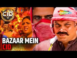 Kidnapper ने CID को लेकर आया Crowded MARKET में 💥|| CID: Full Episode | Hindi Crime Show