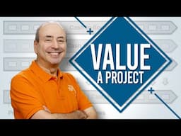 How to Value a Project: 7 Ways to Calculate Project Value