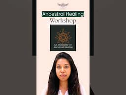 Heal Your Ancestral Lineage in 8 Weeks—Join the Workshop