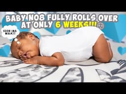 BABY NO8 FULLY ROLLS OVER AT 6 WEEKS OLD!!!😳