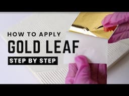 5 Easy Steps to Enhance Your Decor Using Gold Leaf
