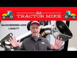 Tractor is Down, Parts to Repair are Six Months Out.  What Now?