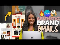 How to Design Aesthetic Brand Emails in JUST 5 STEPS (Fenty INSPIRED) | EASY CANVA TUTORIAL 2025