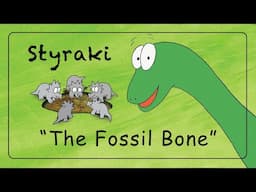 Styraki Chapter 3: The Fossil Bone