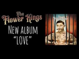 Is LOVE The Flower Kings’ Best Album?