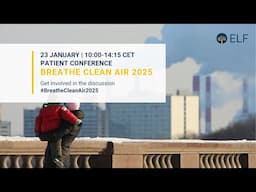 Breathe Clean Air Patient Conference 2025