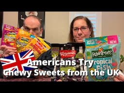Americans Try Chewy Sweets from the UK