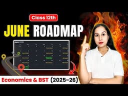 June Month Roadmap🔥 | Class 12 | Economics & Business Studies