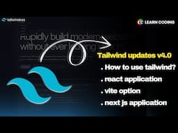 Tailwind CSS v4 Updates & Changes | How to use tailwind in any projects (html, react, next js etc.)