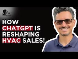 How HVAC Techs Use ChatGPT and Claude to Shift into Sales Without Slick Talk – Tony & Ben Part 2