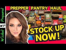 Are YOU Prepared for What's Coming Next? I'm stocking my Prepper Pantry with THESE.  Here's Why ...