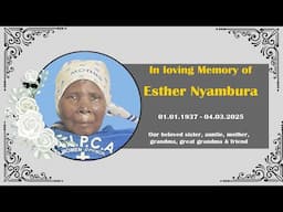CELEBRATION OF A LIFE WELL LIVED OF  ESTHER  NYAMBURA