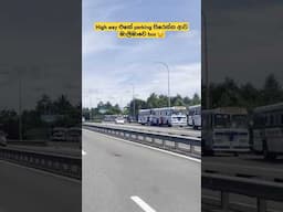 High way එකේ parking පිරෙන්න ආව මාලිමාවෙ bus ☺️