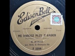 Marjal  " ne parlez plus d'amour "  1932