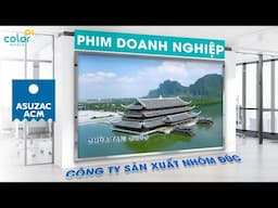 Phim doanh nghiệp giới thiệu công ty sản xuất nhôm đúc ASUZAC ACM | ColorMedia làm phim quảng cáo