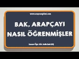 Bak, Arapçayı Nasıl Öğrenmişler :)