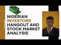 Live Stock Market and Nigerian Investors Talk + Tantalizers Plc Full Financial Breakdown