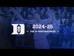 Duke Basketball | 2024-25 Top Performances