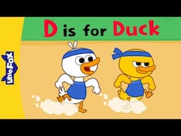D is for Duck! | Phonics for Kindergarten | Alphabet Sounds and Songs | Learn English Letters