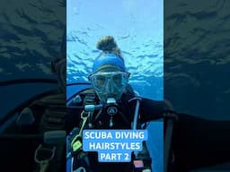Scuba Diving Hairstyles Part 2! 🤿