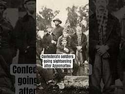 Confederate soldiers went sightseeing after Appomattox Surrender??