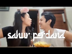 SAHUR DAY 1, MALAH BERANTEM !