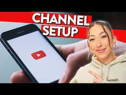 How to set up a YouTube Channel (step by step tutorial for beginners)