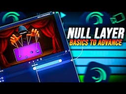 Advanced Null Object Secrets in Alight Motion | Hindi Tutorial