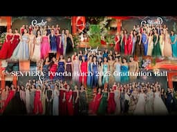 SENTIERA: Poveda Batch 2025 Graduation Ball | Video by Nice Print Photography