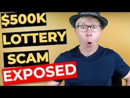 $500K Lottery Scam EXPOSED — I Took Them Down