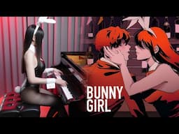 【AKASAKI】Bunny Girl - Lyrical Piano Cover 🐰Ru's Piano🍷Sheet Music🐰