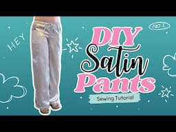 Make These Trendy Satin Pants - Easy DIY Sewing Tutorial