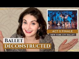 Act 2 Finale ⭐️ Ballet DECONSTRUCTED | New York City Ballet Nutcracker | Kathryn Morgan
