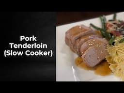 Pork Tenderloin in Slow Cooker