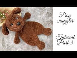 Crochet DOG lovey/puppy snuggler PATTERN/DIY for baby/FREE tutorial/Part 3