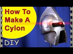 How To Make A Cylon (Battlestar Galactica DIY)