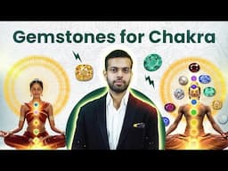 How to Open Your 7 Chakra Points | Best Gemstones for Chakra Healing | Chakras - Meaning & Function