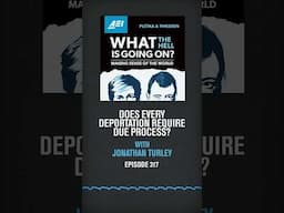 Does Every Deportation Require Due Process?