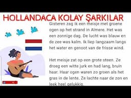Hollandaca Kolay Şarkılar ile flemenkçe öğreniyorum,ik zag je gisteren