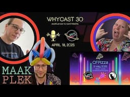 Whycast Episode 30 - WHY2025 Podcast