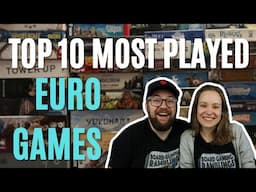 Our top 10 most played Euro Games of all time!