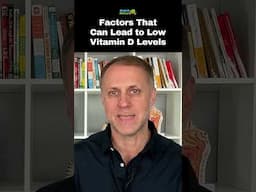 Factors That Can Lead to Low Vitamin D Levels