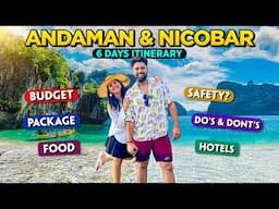 Andaman  Nicobar 5 nights 6 days itinerary | Stay, Budget & Activities I resty kamboj | neha bagga
