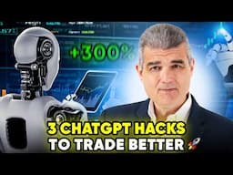 3 ChatGPT Prompts to 10x Your Trading Performance In Minutes
