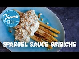 Spargel in der Pfanne zubereiten mit Sauce Gribiche