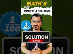 Maths Profit And Loss  Short Trick | Solution Series 1 | Make It Easy | Math for Competitive Exams