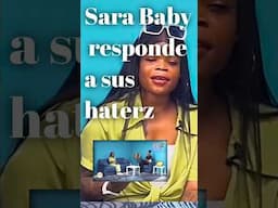 @SARABABY-rs1ze SARA_BABY RESPONDE A SUS HATERZ