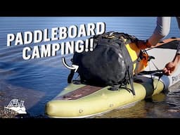How to Pack for Paddleboard Camping