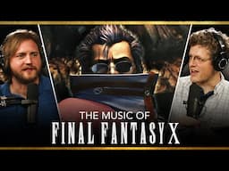 The Music Of Final Fantasy X w/ @FinalFantasyUnion