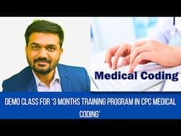 Demo class for ‘3 month’s training program in CPC medical coding ‘